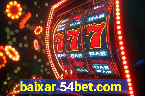 baixar 54bet.com